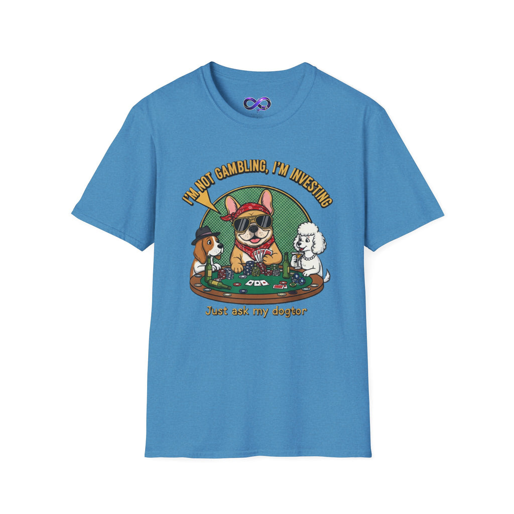 Funny 'I'm Not Gambling, I'm Investing' Dog Poker T-Shirt