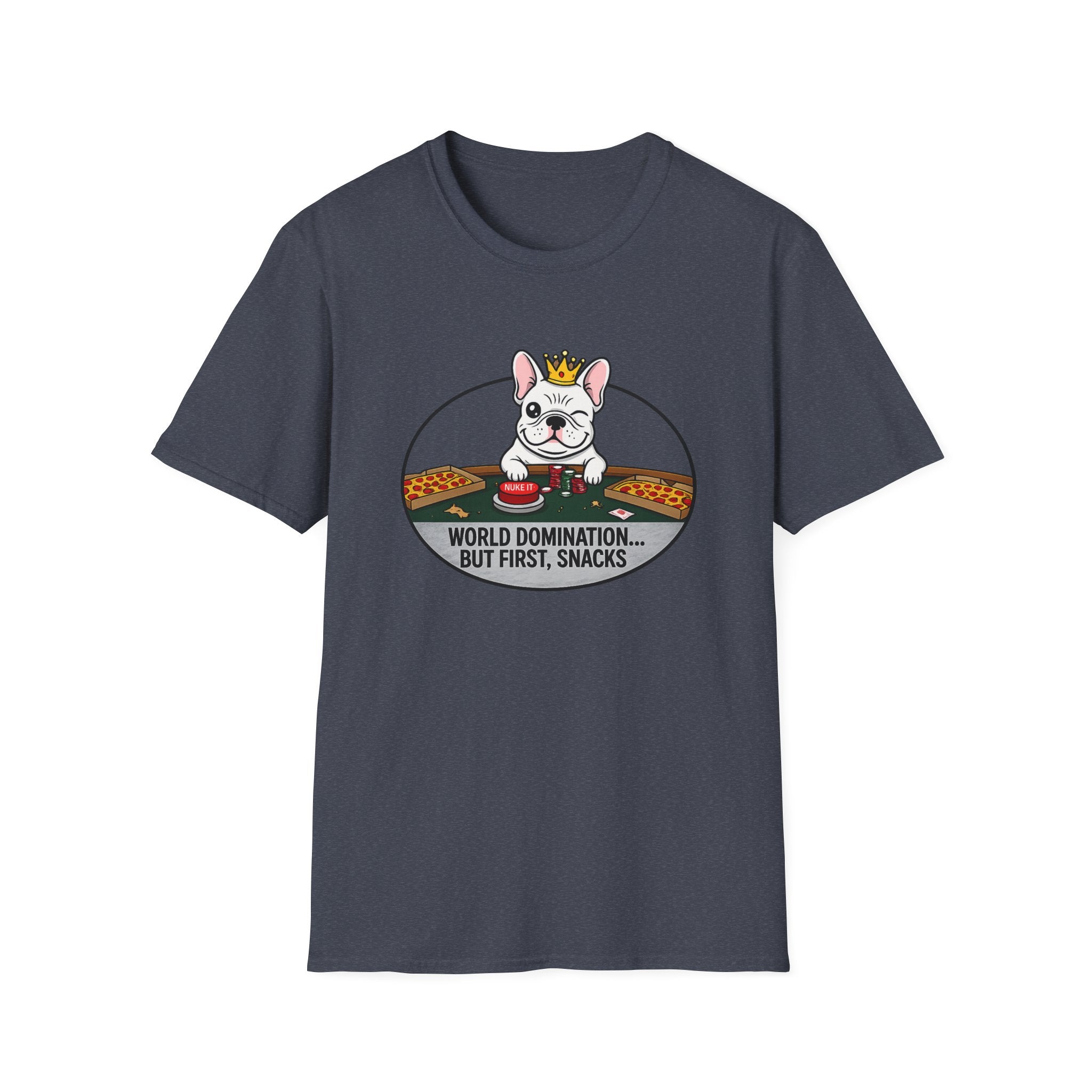 Dog Lover T-Shirt — "World Domination... But First, Snacks" Cute French Bulldog Tee