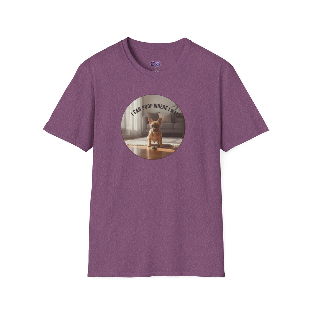 Dog Photo T-Shirt — "I Can poop Where I  want" Cute Pet Tee