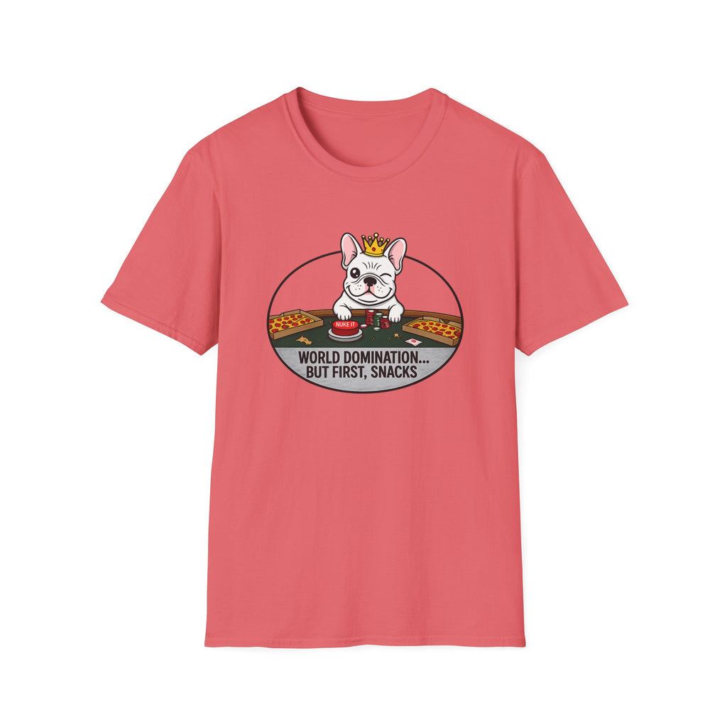 Dog Lover T-Shirt — "World Domination... But First, Snacks" Cute French Bulldog Tee