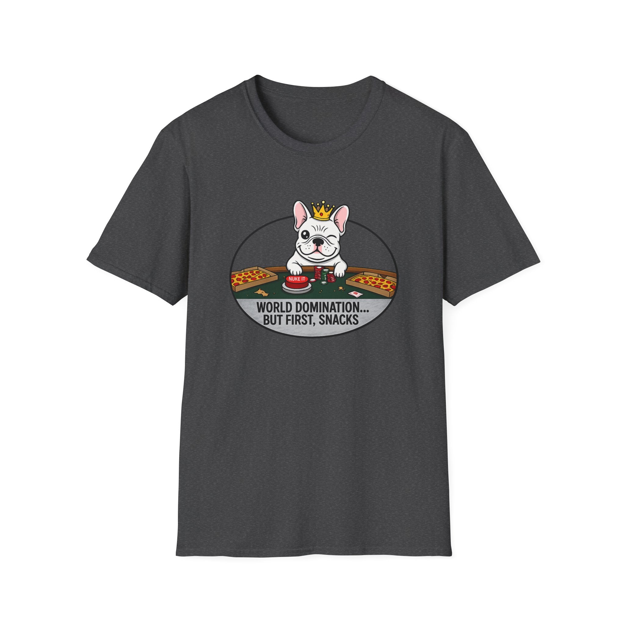 Dog Lover T-Shirt — "World Domination... But First, Snacks" Cute French Bulldog Tee