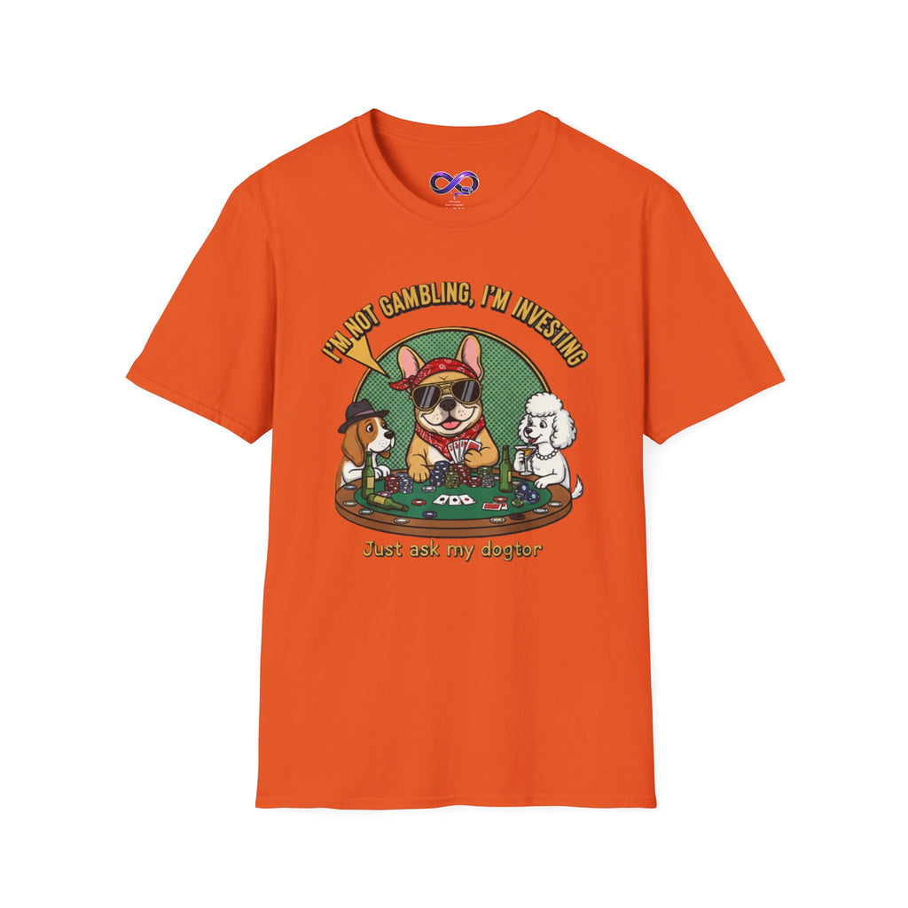 Funny 'I'm Not Gambling, I'm Investing' Dog Poker T-Shirt