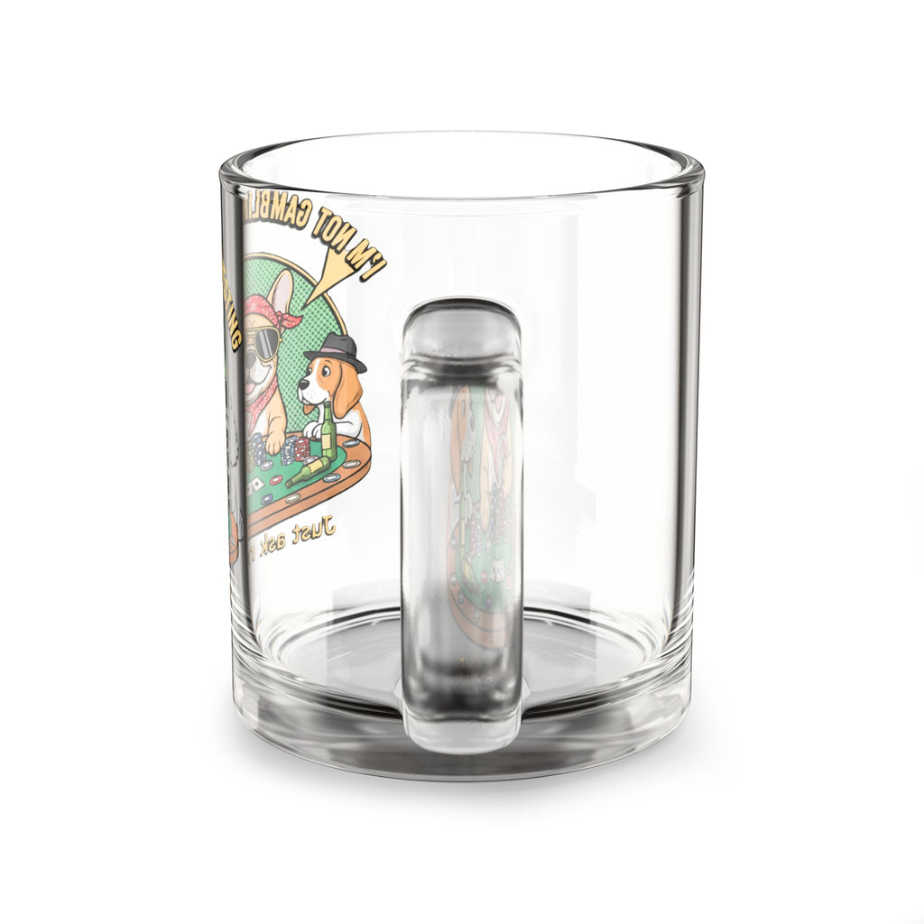 Glass Mug — Funny Corgi Poker Design “I’m Not Gambling, I’m Investing” — 10oz